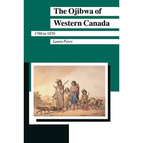 Ojibwa of Western Canada - Paperback
