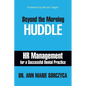 Beyond the Morning Huddle: HR Management for a Successful Dental Practice - Paperback