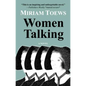 Women Talking - Library Binding