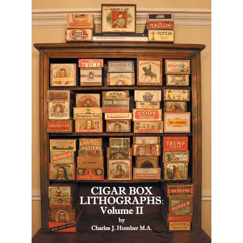 Cigar Box Lithographs: Volume II - Hardcover