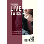 You Only Live Twice: A Memoir in Two Genders - Paperback