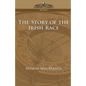 The Story of the Irish Race - Paperback