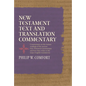 New Testament Text and Translation Commentary - Hardcover