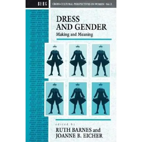 Dress and Gender: Making and Meaning - Paperback