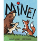 Mine! - Hardcover