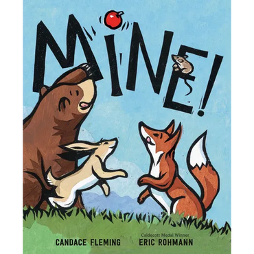 Mine! - Hardcover