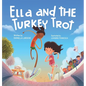 Ella and the Turkey Trot - Hardcover