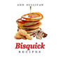 Bisquick Recipes - Paperback