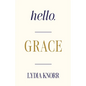 Hello, GRACE - Paperback