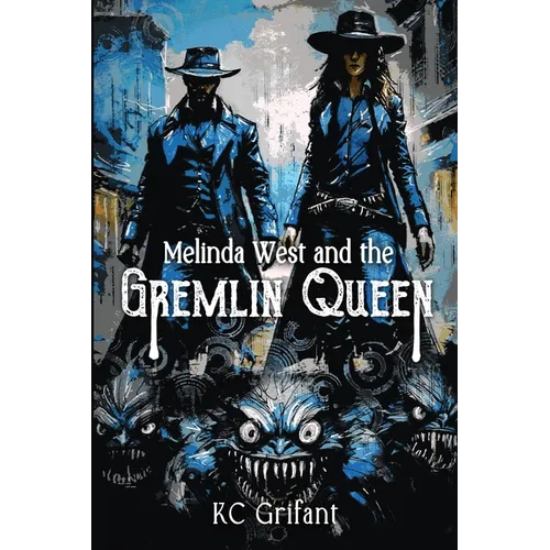 Melinda West and the Gremlin Queen - Paperback