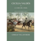 Cecilia Valdés o la loma del Ángel - Paperback
