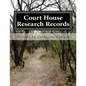 Court House Research Records: A Family Tree Research Workbook - Paperback