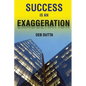 Success Is an Exaggeration - Paperback