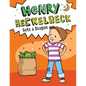 Henry Heckelbeck Gets a Dragon: #1 - Library Binding