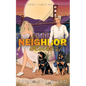 Neighbor Dearest: (Special Edition) - Paperback