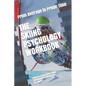 The Skiing Psychology Workbook: How to Use Advanced Sports Psychology to Succeed on the Slopes - Paperback