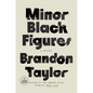 Minor Black Figures - Paperback