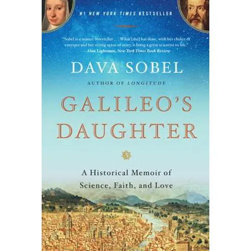 Galileo's Daughter: A Historical Memoir of Science, Faith, and Love - Paperback