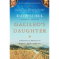 Galileo's Daughter: A Historical Memoir of Science, Faith, and Love - Paperback