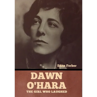 Dawn O'Hara: The Girl Who Laughed - Hardcover