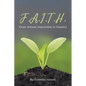 F.A.I.T.H.: From Almost Impossible to Hopeful - Paperback