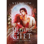 Blood Gift: A Fantasy Romance - Hardcover