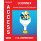 Access 2019 Beginner - Paperback