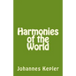 Harmonies of the World - Paperback