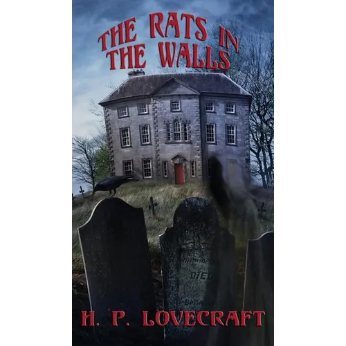 The Rats in the Walls - Hardcover
