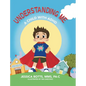 Understanding Me: A Child with ADHD - Hardcover