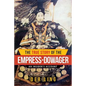 The True Story of the Empress Dowager - Paperback