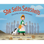 She Sells Seashells: Mary Anning, an Unlikely Paleontologist - Hardcover