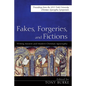 Fakes, Forgeries, and Fictions: Writing Ancient and Modern Christian Apocrypha: Proceedings from the 2015 York Christian Apocrypha Symposium - Hardcover