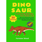 Dinosaur Coloring Books for Kids 3-8: 30+ Fun Pictures and Fascinating Facts about Dinosaurs for Kids: Children Activity Book for Girls & Boys Age 3-8 - Paperback