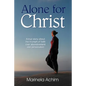 Alone for Christ - Paperback