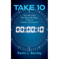 Take 10: You Are Only Ten Seconds Away From A Human Connection - Paperback