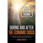 Work from Home During and After the Economic Crisis: How Online Freelance and Entrepreneurship Can Get You Through As the Winner - Paperback
