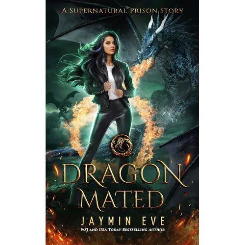 Dragon Mated: Supernatural Prison #3 - Paperback