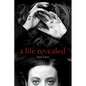 A life revealed - Paperback