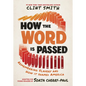 How the Word Is Passed (Adapted for Young Readers): Remembering Slavery and How It Shaped America - Hardcover