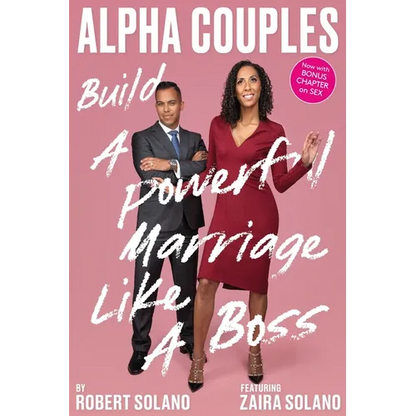 Alpha Couples: Build a Powerful Marriage Like a Boss - Paperback