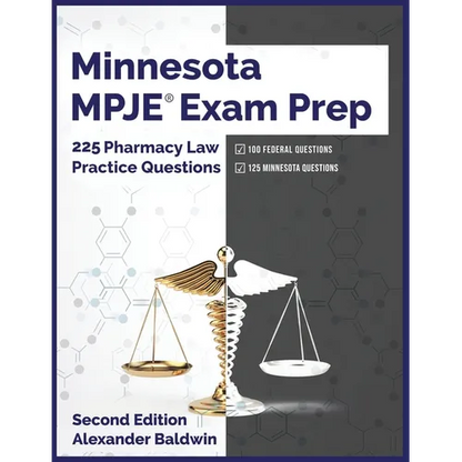 Minnesota MPJE Exam Prep: 225 Pharmacy Law Practice Questions, Second Edition - Paperback