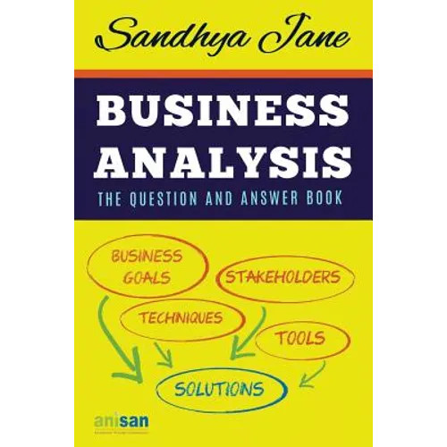 Business Analysis: The Question And Answer Book - Paperback