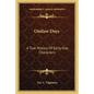 Outlaw Days: A True History Of Early-Day Characters - Paperback