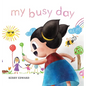 My Busy Day - Hardcover