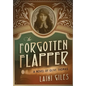 The Forgotten Flapper: A Novel of Olive Thomas - Hardcover