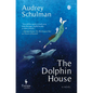 The Dolphin House - Hardcover