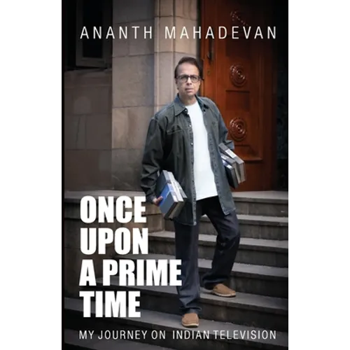 Once Upon A Prime Time: My Journey on Indian Television - Paperback