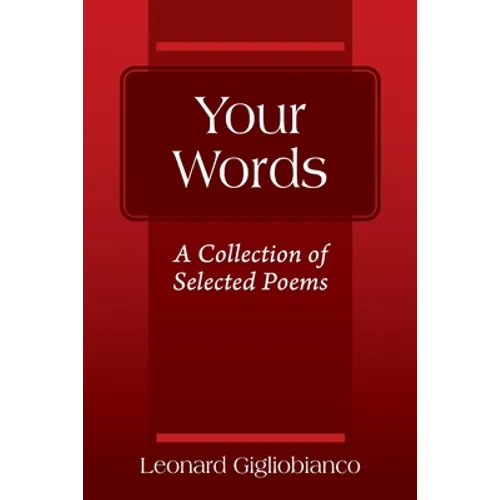 Your Words: A Collection of Selected Poems - Paperback