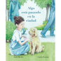 Algo Está Pasando En La Ciudad (Something's Happening in the City) - Hardcover